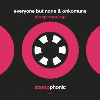 Sleep Road EP by Everyone But None