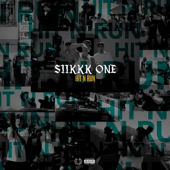 Hit n Run by Siikkk One