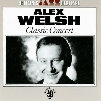 Classic Concert by Alex Welsh