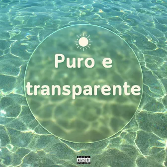 Puro e Transparente by MC Bronze