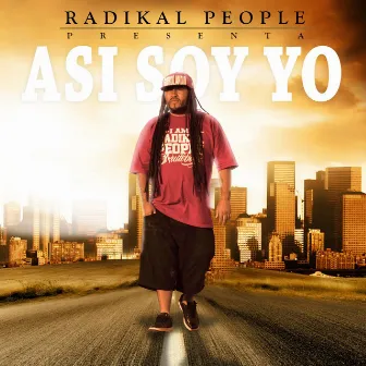 Asi Soy Yo by Radikal People