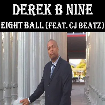 Eight Ball by Derek B Nine