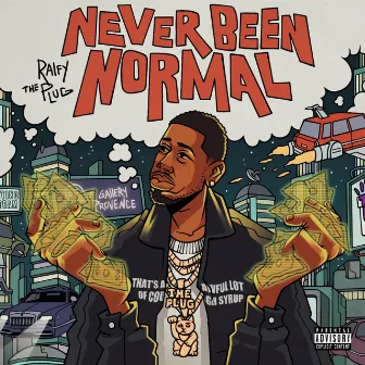 Never Been Normal by Ralfy the Plug