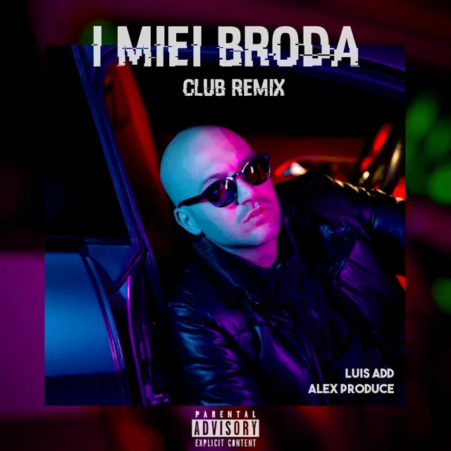 I miei broda - Club Remix