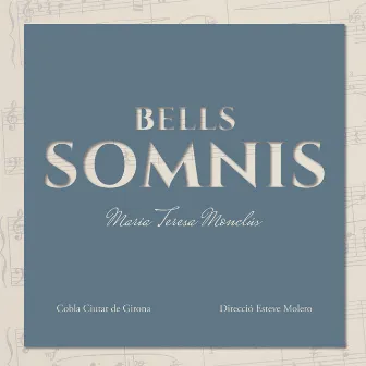 Bells Somnis by Cobla Ciutat De Girona