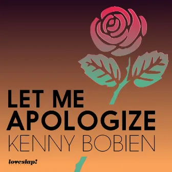 Let Me Apologize (feat. Kenny Bobien) by So What!