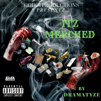 ITZ MERCHED by Dramatyze