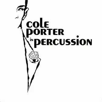 Cole Porter In Percussion by Irving Joseph