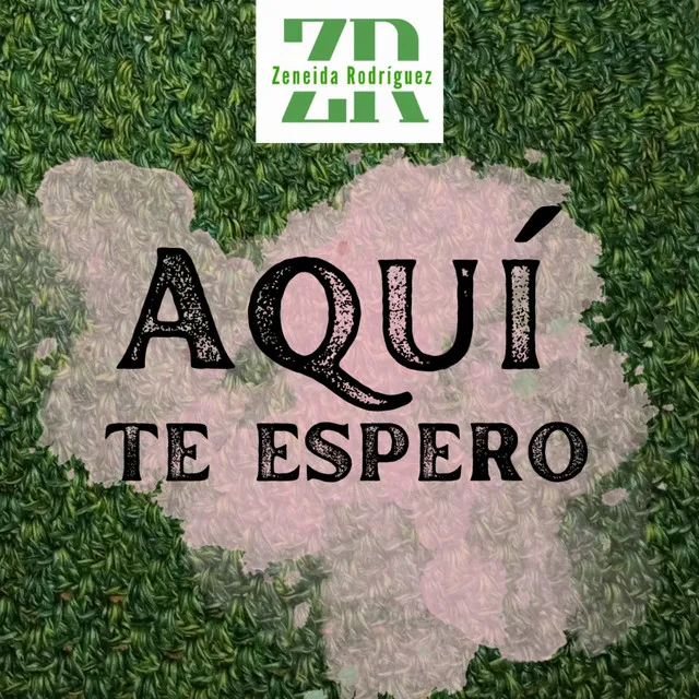 Aquí Te Espero