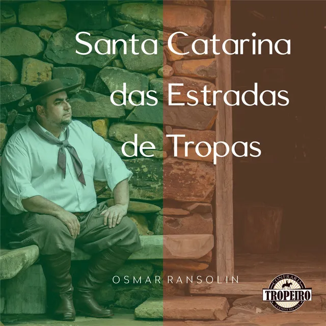 Santa Catarina das Estradas de Tropas