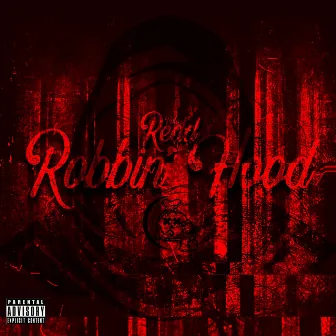 Robbin Hood by Polo Redd