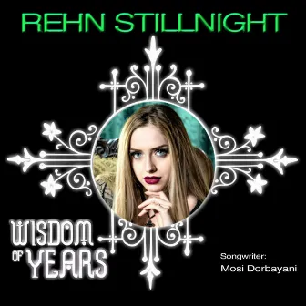 Wisdom of Years by Rehn Stillnight