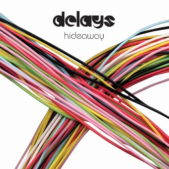 Hideaway by Delays