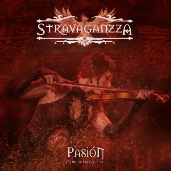 Pasión (En Directo) by Stravaganzza