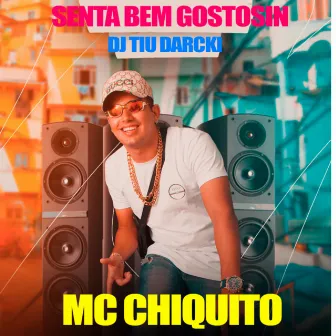 Senta Bem Gostozin by DJ TiuDarcki