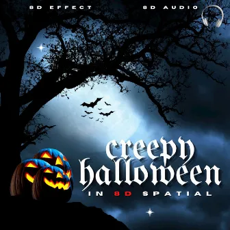 Creepy Halloween In 8d Spatial by 8d Effect