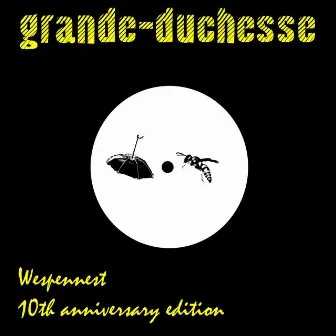 Wespennest 10th Anniversary Edition by Grande-Duchesse