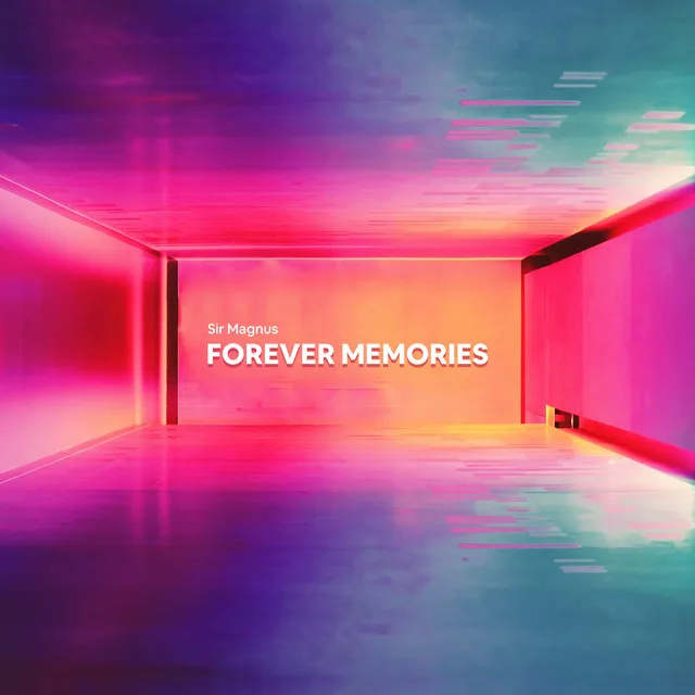 Forever Memories - Novis Remix