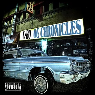 OG Chronicles by C-Bo