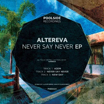 Never Say Never EP by Altereva