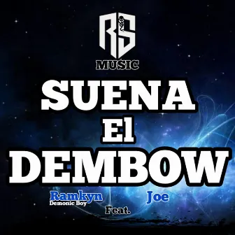 Suena el Dembow Ramkyn by Ramkyn Demonic Boy