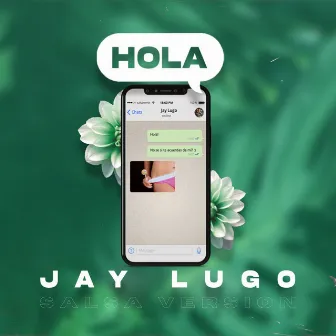 Hola (Salsa Version) by Jay Lugo