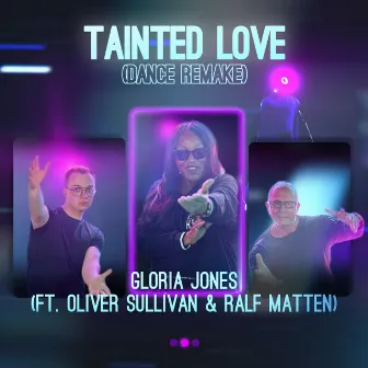 Tainted Love (Dance Remake) by Gloria Jones