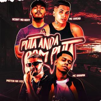 Puta Anda Com Puta (Remix) by PistenNaVoz