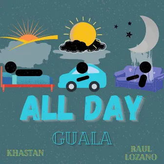 All Day (Khastan Remix) by Guala