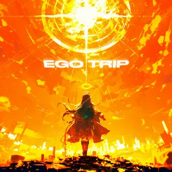 EGO TRIP by KIRSTBLADE