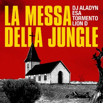 La messa della jungle by DJ Aladyn