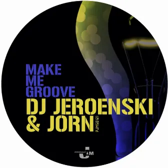 Make Me Groove by Jorn