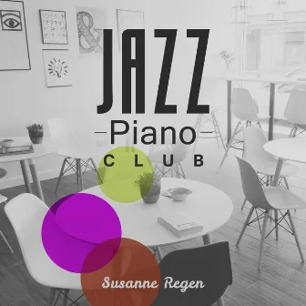 Jazz Piano Club by Susanne Regen