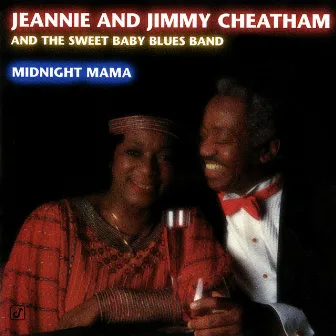 Midnight Mama by Jeannie And Jimmy Cheatham