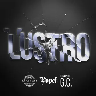 LUSTRO (Radio Edit) by Obywatel G.C.