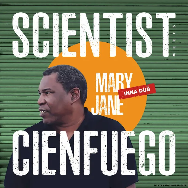 Mary Jane - Scientist Dub