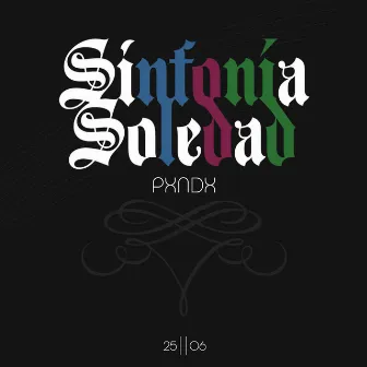 Sinfonia Soledad by PANDA