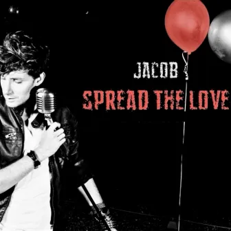 Spread the Love by Jacob