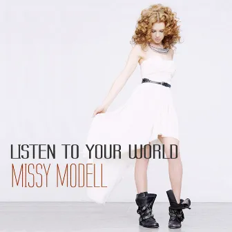 Listen To Your World - Single by Missy Modell