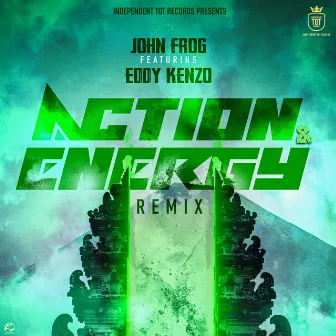 Action 'n' Energy Remix by John Frog