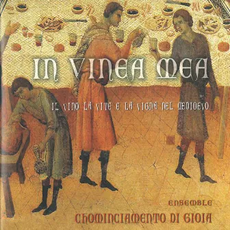 In vinea mea by Ensemble Chominciamento di gioia