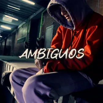 Ambiguos by Dranker Oficial