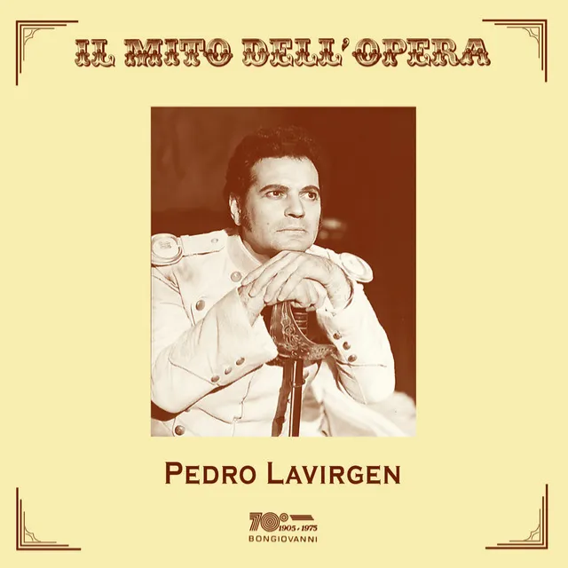 Il mito dell'opera: Pedro Lavirgen (Live)