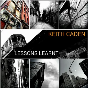 Lessons Learnt by Keith Caden