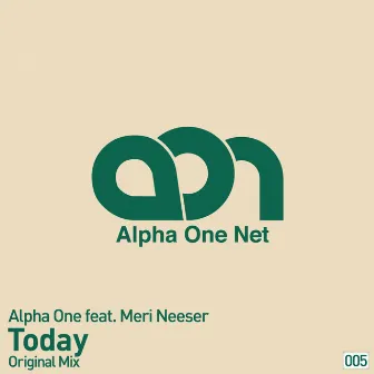 Today by Alpha One