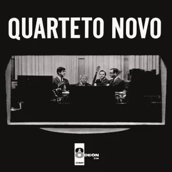 Quarteto Novo by Quarteto Novo