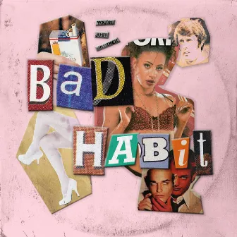 Bad Habit by The Kuzari