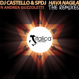 Hava Nagila (The Remixes) by DJ Castello