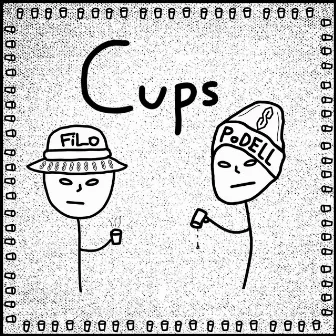 CUPS by FiLo