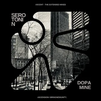 Serotonin / Dopamine: Extended Mixes by ASCENT